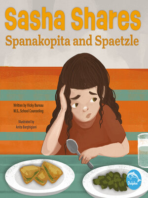 cover image of Sasha Shares Spanakopita and Spaetzle